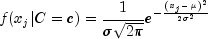 f(x_j|C=c) = frac{1}{sigma sqrt{2pi}}e^{-frac{{left(x_j - muright)}^2}{2{sigma}^2}}