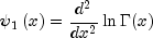 psi _1left(xright)=frac{d^2}{dx^2}ln
 Gamma(x)