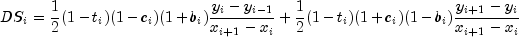 DS_i = frac{1}{2}(1-t_i)(1-c_i)(1+b_i)frac{y_i-y_{i-1}}{x_{i+1}-x_i}+frac{1}{2}(1-t_i)(1+c_i)(1-b_i)frac{y_{i+1}-y_i}{x_{i+1}-x_i}