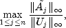 max_{1 le j le n} frac{|tilde{A}_j|_infty}{|U_j|_infty},