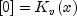 left[ {rm{0}} right] = K_v (x)