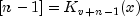 left[ {n - 1} right] = K_{v + n - 1} (x)