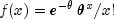 f(x) = e^{ - {rm{theta}}} ,
 {rm{theta}}^{x} /x !