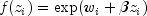 f(z_i) = textup{exp}(w_i + beta z_i)