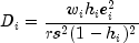 D_i={frac{{w_i h_i e_i^2}}{{rs^2(1-h_i)
 ^2}}}