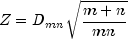 Z = D_{mn} sqrt{frac{m+n}{mn}}