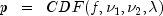 p ;; = ;; CDF(f, nu_1, nu_2, lambda)