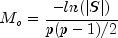 M_o = frac{-ln(|S|)}{p(p-1)/2}