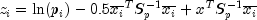 z_i = ln(p_i)-0.5overline{x_i}^T S_{p}^{-1} overline{x_i} + x^T S_{p}^{-1} overline{x_i}