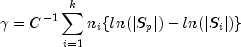 gamma = C^{-1} sum_{i=1}^{k} n_i { ln( left| S_p right| ) - ln( left| S_i right| ) }