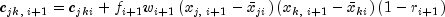 c_{jk,;i + 1}  = c_{jki}  + f_{i + 1} 
  w_{i + 1} left( {x_{j,;i + 1}  - bar x_{ji} } right)left( 
  {x_{k,;i + 1}  - bar x_{ki} } right)left( {1 - r_{i + 1} } 
  right)