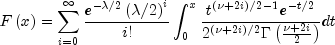 Fleft( x right) = sumlimits_{i = 0}^infty {frac{e^{-lambda/2}left(lambda/2right)^i}{i!}}
  int_0^x {frac{t^{left(nu + 2iright)/2-1}e^{ - t/2}} {2^{left(nu+2iright)/2}{Gammaleft(frac{nu+2i}{2}right)}}}
  dt