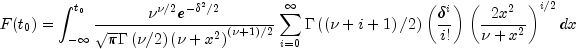 F{left({t_0}right)} =
 int_{-{infty}}^{t_{0}} {frac {nu^{nu/2}e^{{-delta^2}/2}}
 {{sqrt{pi}Gammaleft(nu/2right)left(nu+x^2right)}^{left(nu+1right)/2}}     }
 sumlimits_{i = 0}^infty {Gammaleft(left(nu+i+1right)/2right)left(frac{delta^i}{i!}right)left(frac{2x^2}{nu+x^2}right)^{i/2}  dx }
