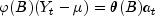 varphi(B)(Y_t-mu) = theta(B)a_t