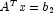 A^Tx=b_2