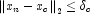 \left\| {x_n  - x_c } \right\|_2 \le \delta _c