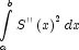 \int\limits_a^b {S''\left( x \right)^2 dx}