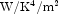 \rm {W/K^4/m^2}