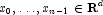 x_0,\ldots,x_{n-1} \in {\bf R}^d