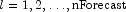 l=1,2,\ldots,\rm{nForecast}