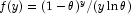 f(y)=(1
            -\theta)^y/(y\ln\theta)