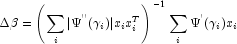 \Delta\beta=\left(\sum_{i}|\Psi^{''}(\gamma_i)
            |x_ix_i^T \right)^{-1} \sum_{i}\Psi^{'}(\gamma_i)x_i