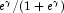 e^{\gamma}/({1+e^{
            \gamma}})