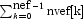 \sum_{k=0}^{\mbox{nef}-1}
            \mbox{nvef[k]}