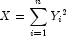 X = \sum\limits_{i = 1}^n{Y_i}^2