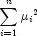 \sum\limits_{i = 1}^n{\mu_i}^2