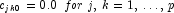 c_{jk0}  = 0.0\,\,\,for\,\,j,\,k = 1,\, 
            \ldots ,\,p