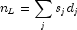 n_L  = \sum\limits_j {s_j d_j }