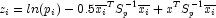 z_i = ln(p_i)-0.5\overline{x_i}^T S_{p}^{-1} 
            \overline{x_i} + x^T S_{p}^{-1} \overline{x_i}