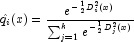 \hat{q_i}(x) = 
            \frac{e^{-\frac{1}{2}D_{i}^{2}(x)}}{\sum_{j=1}^{k} 
            e^{-\frac{1}{2}D_{j}^{2}(x)}}