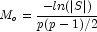 M_o = \frac{-ln(|S|)}{p(p-1)/2}