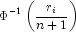 \Phi ^{ - 1} \left( {\frac{{r_i }}{{n + 1}}} 
            \right)