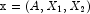 \mathtt{x} = (A, X_1, X_2)