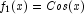 f_1 (x) = Cos(x)