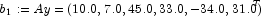 b_1:=Ay = {(10.0, 7.0, 45.0, 33.0, -34.0, 31.0)}^T