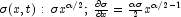 \sigma(x,t):\; \sigma x^{\alpha/2};\; \frac{\partial \sigma}{\partial x}= \frac{\alpha \sigma}{2}x^{\alpha/2-1} 