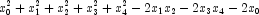 x_0^2 + x_1^2 + x_2^2 + x_3^2 + x_4^2 - 2x_1x_2 - 2x_3x_4 - 2x_0