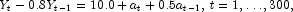 Y_t-0.8Y_{t-1}=10.0+a_t+0.5a_{t-1},\, t=1,\ldots,300, 