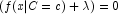 (f(x|C=c) + \lambda)=0
