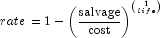 \,rate\, = 1 - \left( {{{{\rm{salvage}}} 
            \over {{\rm{cost}}}}} \right)^{\left( {{1 \over {life}}} \right)}
            