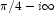 \pi/4 - i\infty