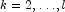 k=2,\ldots,l