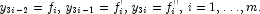 
            y_{3i-2} = f_i,\, y_{3i-1} = f_i',\, y_{3i} = f_i'',\, i=1,\ldots,m.
            