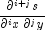 \frac{{\partial ^{i + j} s}}{{\partial ^i x\,\,\partial ^j y}}