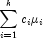 \sum\limits_{i=1}^k{c_i\mu_i}