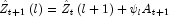 \hat Z_{t + 1} \left( l \right) = \hat Z_t 
            \left( {l + 1} \right) + \psi _l A_{t + 1}